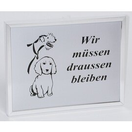 Hinweisschild Aufhängung • Wir müssen draußen bleiben rechteckig 240 mm x 180 mm Produktbild