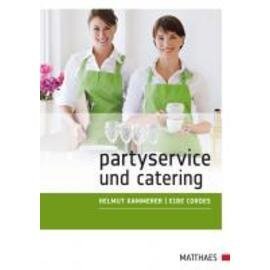 Partyservice und Catering  • Verlag Matthaes  | Seitenanzahl 159 Produktbild