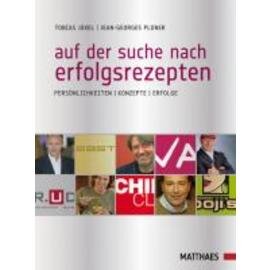 Auf der Suche nach Erfolgsrezepten  • Verlag Matthaes  | Seitenanzahl 152 Produktbild
