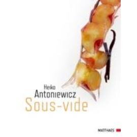 Sous-vide  • Verlag Matthaes  | Seitenanzahl 328 Produktbild