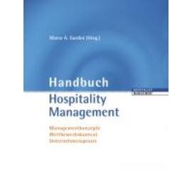 Handbuch Hospitality Management  • Verlag Matthaes  | Seitenanzahl 730 Produktbild