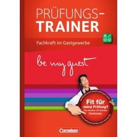 Be my guest | Prüfungstrainer Fachkraft im Gastgewerbe  • Verlag Cornelsen  | Seitenanzahl 167 Produktbild