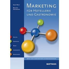 Marketing für Hotellerie und Gastronomie  • Verlag Matthaes  | Seitenanzahl 320 Produktbild