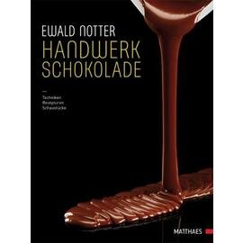 Handwerk Schokolade  • Verlag Matthaes  | Seitenanzahl 408 Produktbild