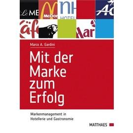 Mit der Marke zum Erfolg  • Verlag Matthaes  | Seitenanzahl 352 Produktbild