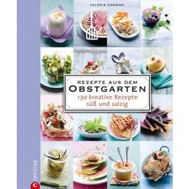 Rezepte aus dem Obstgarten  • Verlag Christian München  | Seitenanzahl 352 Produktbild